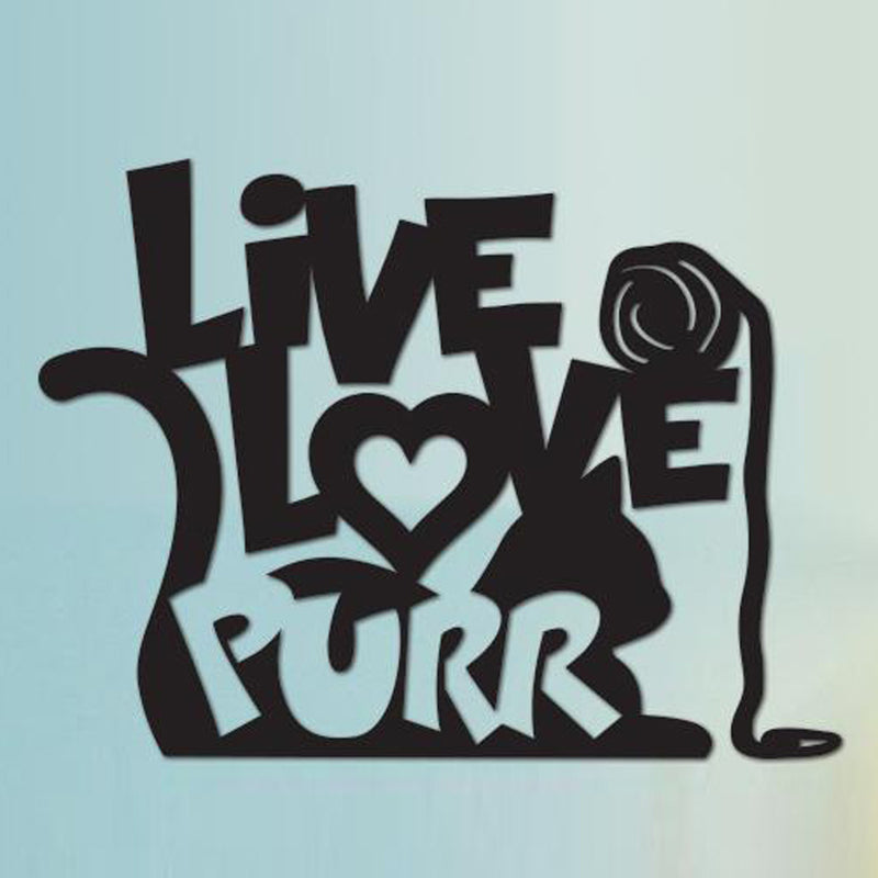 Live, Love, Purr - Metal Wall Art Decor  for Cat Lover